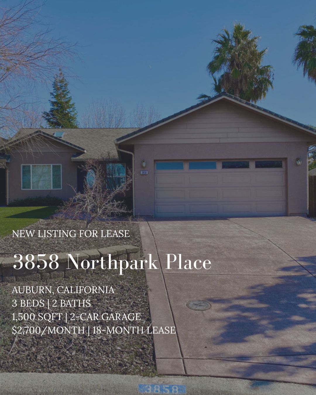 FOR RENT: 3858 Northpark Place, Auburn, CA 95603